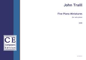 Traill, John: Five Piano Miniatures