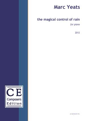 Yeats, Marc: the magical control of rain