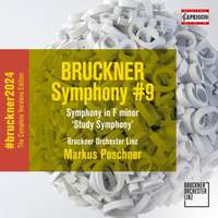 Anton Bruckner: Symphony No. 9; Symphony in F Minor 'study Symphony'