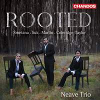 Rooted (works By Bedřich Smetana; Samuel Coleridge-Taylor; Josef Suk and Frank Martin)