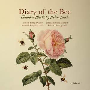 Diary of the Bee: Chamber Works By Helen Leach