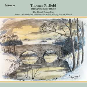 Thomas Pitfield: String Chamber Music