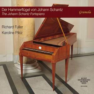 The Johann Schantz Fortepiano