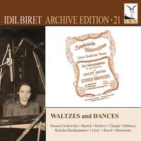 Idil Biret Archive Edition, Vol. 21: Waltzes and Dances