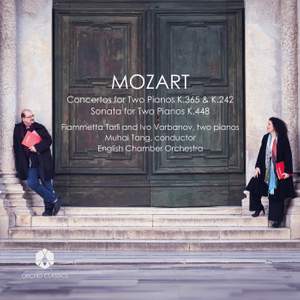 Wolfgang Amadeus Mozart: Concertos For Two Pianos; Sonata For Two Pianos