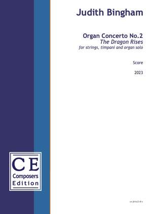 Bingham, Judith: Organ Concerto No.2: The Dragon Rises