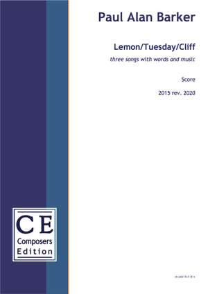 Barker, Paul Alan: Lemon/Tuesday/Cliff