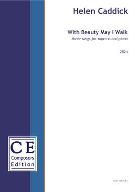 Caddick, Helen: With Beauty May I Walk