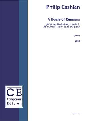 Cashian, Philip: A House of Rumours