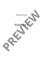 Crosse, Gordon: Symphony 6 Product Image