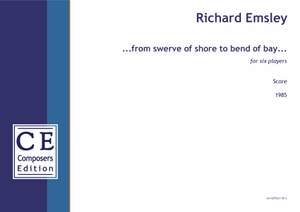 Emsley, Richard: ...from swerve of shore to bend of bay...