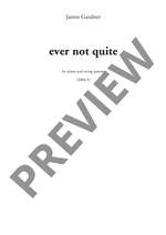 Gardner, James: ever not quite Product Image