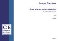 Gardner, James: Given what we gather takes place