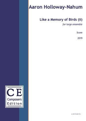 Holloway-Nahum, Aaron: Like a Memory of Birds (ii)