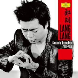Lang Lang - Complete Recordings 2000 - 2009