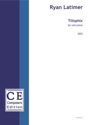 Latimer, Ryan: Tillophix