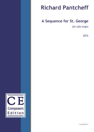 Pantcheff, Richard: A Sequence for St. George
