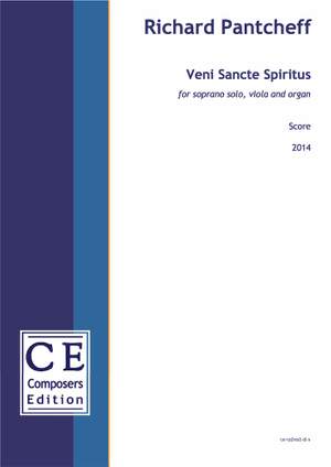 Pantcheff, Richard: Veni Sancte Spiritus (version for soprano, viola and organ)