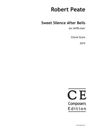 Peate, Robert: Sweet Silence After Bells