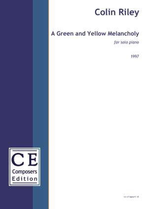 Riley, Colin: A Green and Yellow Melancholy