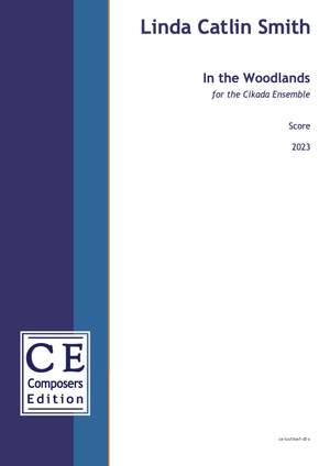 Smith, Linda Catlin: In the Woodlands