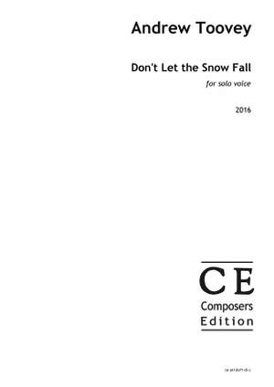 Toovey, Andrew: Don't Let the Snow Fall