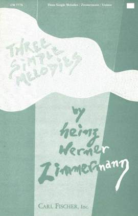 Heinz Werner Zimmermann: Three Simple Melodies
