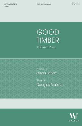 Susan LaBarr: Good Timber