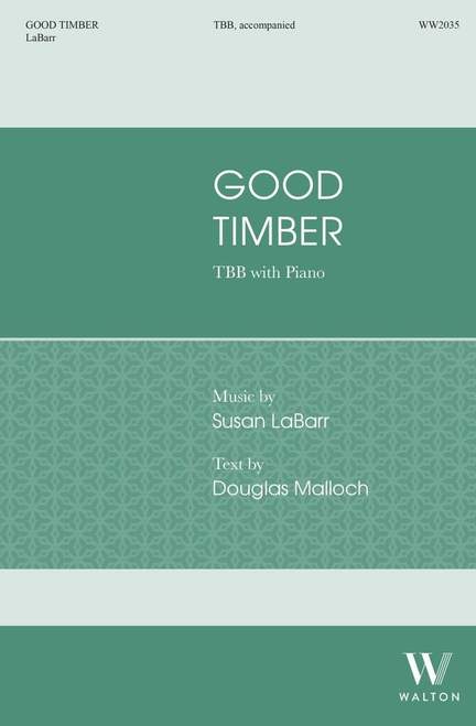 Susan LaBarr: Good Timber