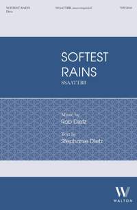 Rob Dietz: Softest Rains