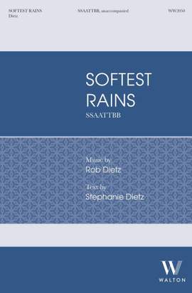 Rob Dietz: Softest Rains