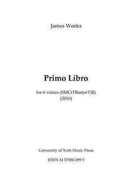 James Weeks: Primo Libro