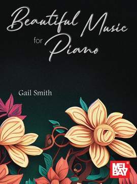 Gail Smith: Beautiful Music for Piano
