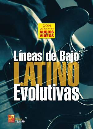 Bruno Tejeiro: Líneas de bajo latino evolutivas
