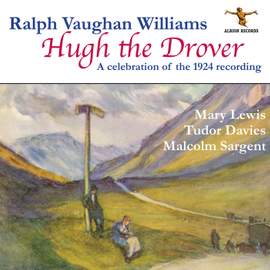 Ralph Vaughan Williams: Hugh the Drover
