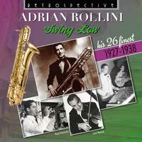 Adrian Rollini: Swing Low