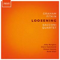 LOOSENING (works by Graham Fitkin)