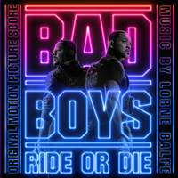 Bad Boys: Ride or Die (Original Motion Picture Score)