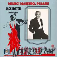 Music! Maestro, Please! - Jack Hylton