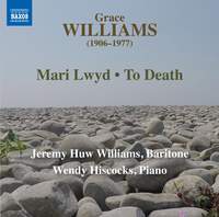 Grace Williams: Mari Lwyd & To Death