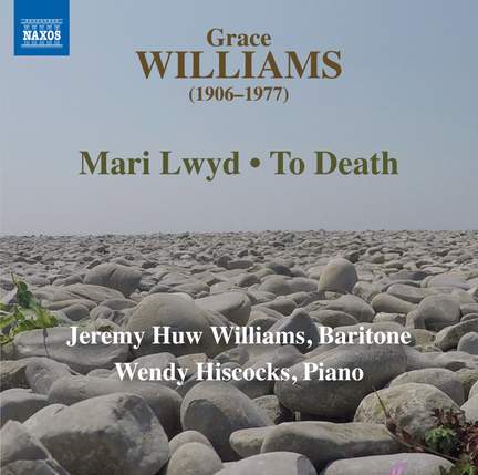 Grace Williams: Mari Lwyd & To Death