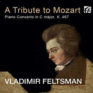 A Tribute to Mozart: Piano Concerto in C Major, K. 467