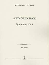 Bax, Arnold: Symphony No. 4