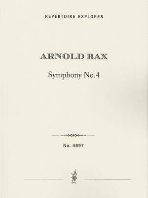 Bax, Arnold: Symphony No. 4
