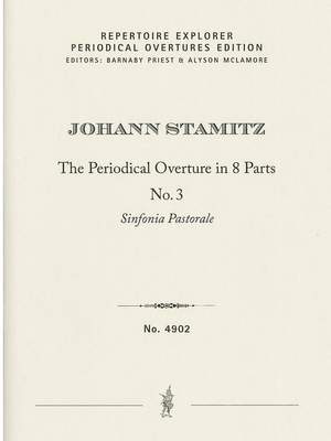 Stamitz, Johann: The Periodical Overture in 8 parts No. 3, Sinfonia Pastorale