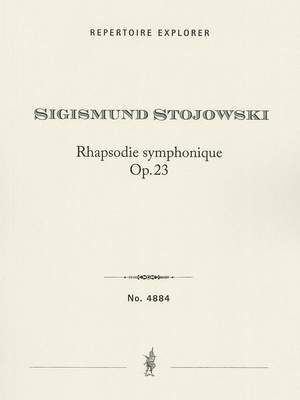 Stojowski, Sigismund: Rhapsodie symphonique Op. 23 for piano and orchestra