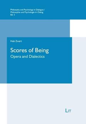 Scores of Being: Opera and Dialectics