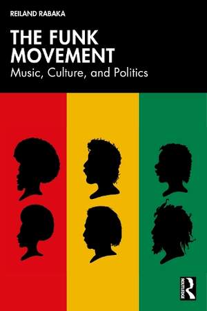 The Funk Movement: Music, Culture, and Politics