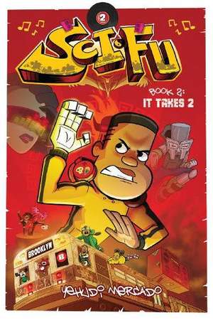 Sci-Fu Vol. 2: It Takes 2