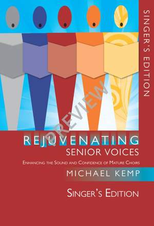 Rejuvenating Senior Voices - Singer's Edition